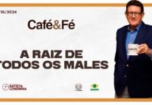 A RAIZ DE TODOS OS MALES